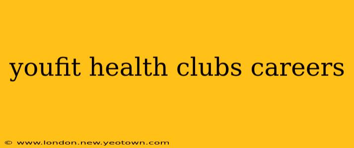 youfit health clubs careers