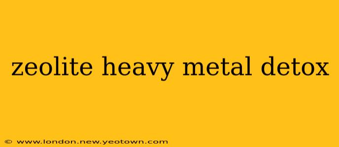 zeolite heavy metal detox