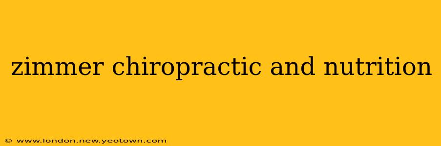zimmer chiropractic and nutrition
