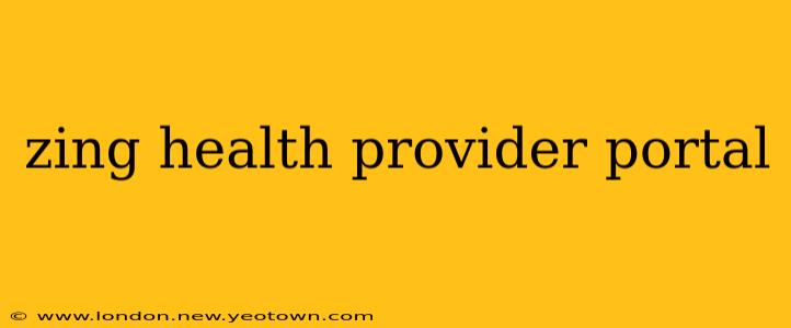 zing health provider portal