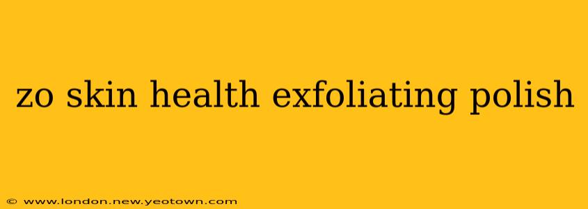 zo skin health exfoliating polish
