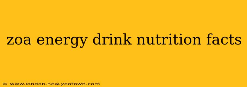 zoa energy drink nutrition facts