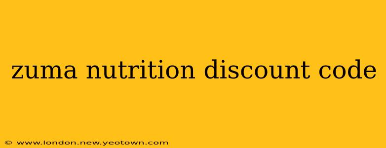 zuma nutrition discount code